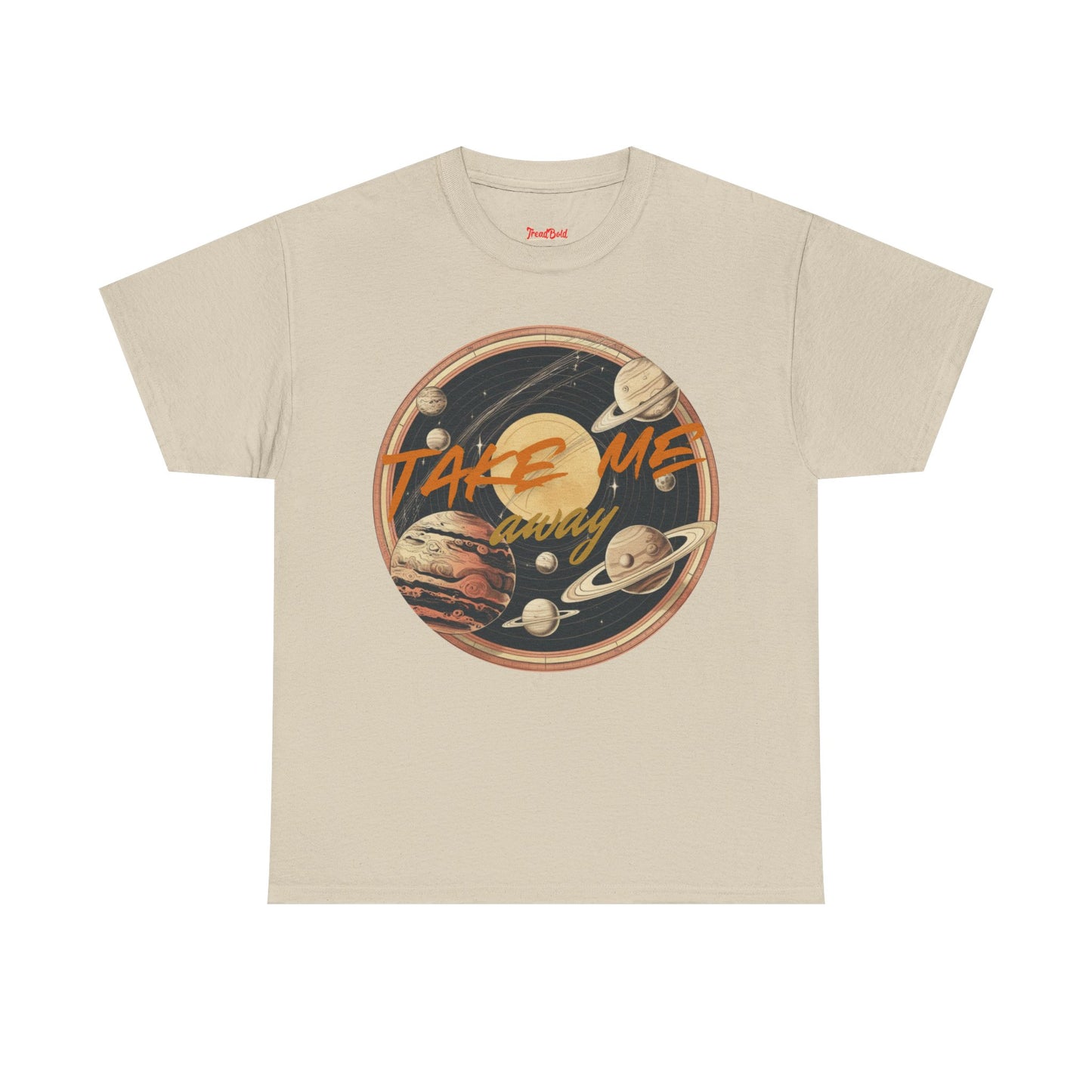 Take Me Away T-shirt