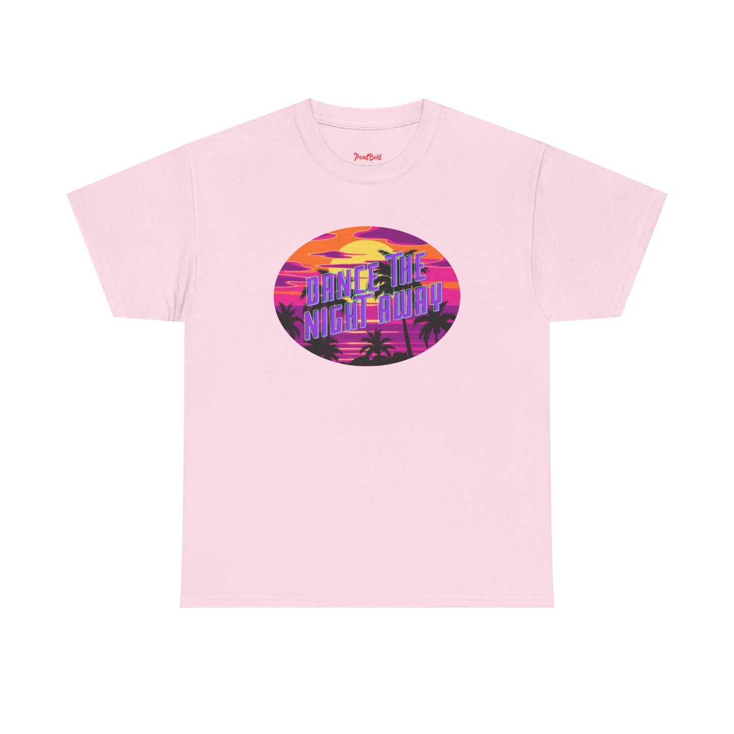 Dance The Night Away T-shirt