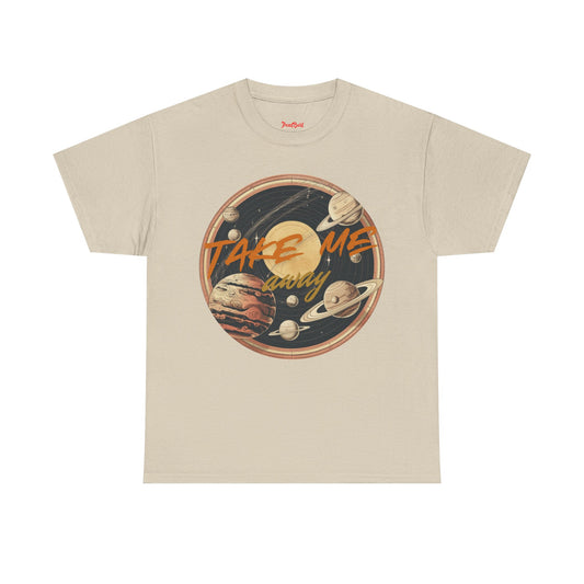 Take Me Away T-shirt