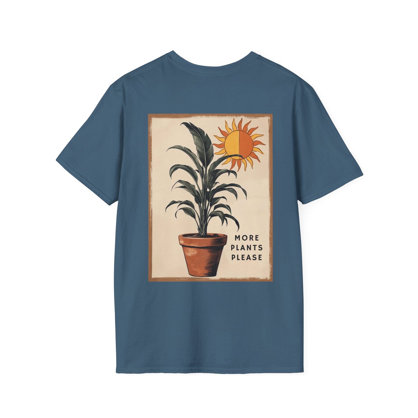 More Plants Please T-shirt