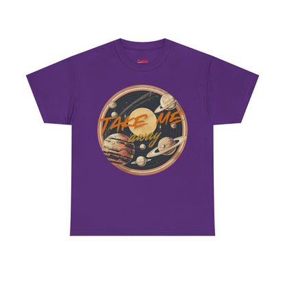 Take Me Away T-shirt